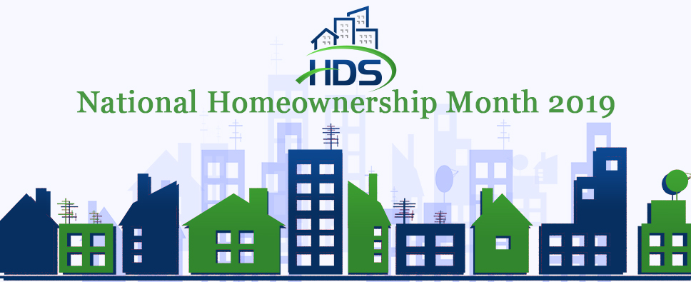 HDS Celebrates National Homeownership Month 2019